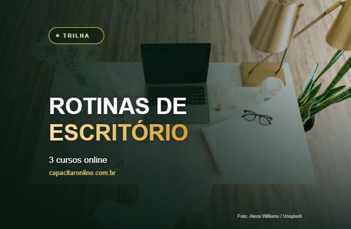 Trilha Rotinas de Escritório
